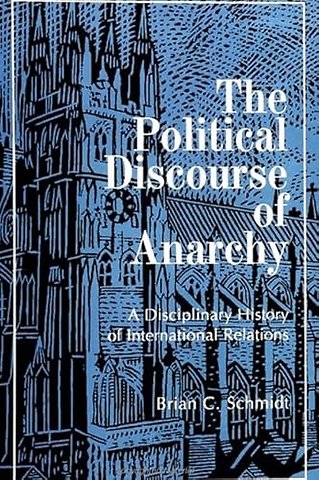 The Political Discourse of Anarchy