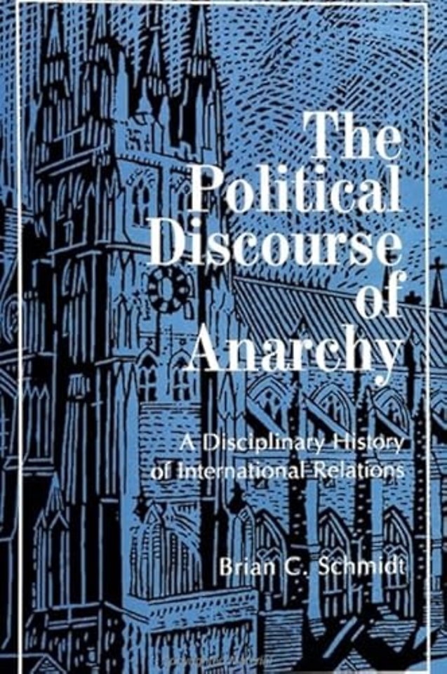 The Political Discourse of Anarchy
