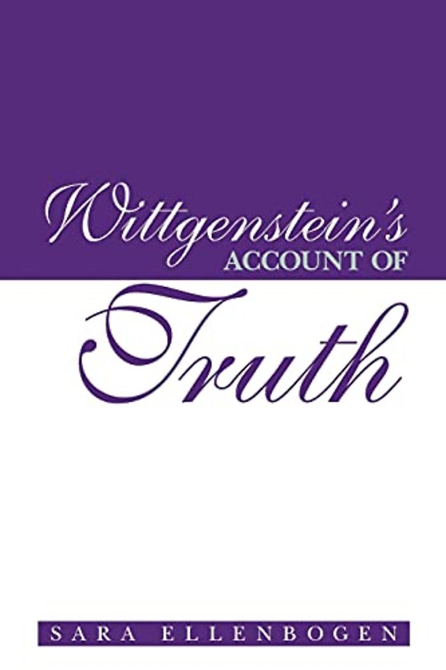 Wittgenstein's Account of Truth