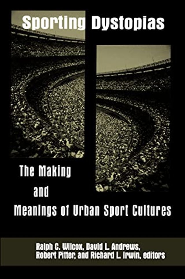 Sporting Dystopias