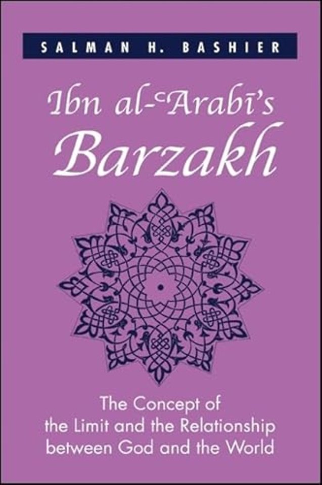 Ibn al-?Arabi's Barzakh