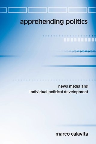 Apprehending Politics