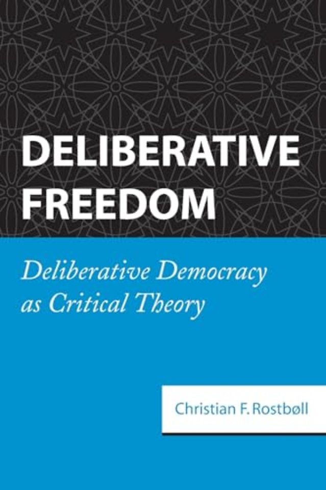 Deliberative Freedom