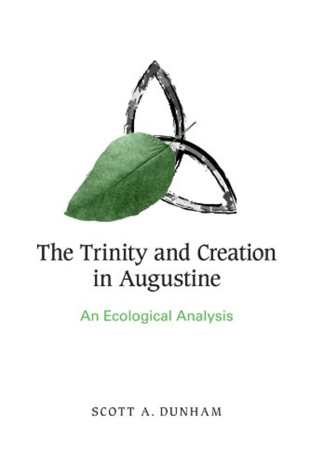 The Trinity and Creation in Augustine