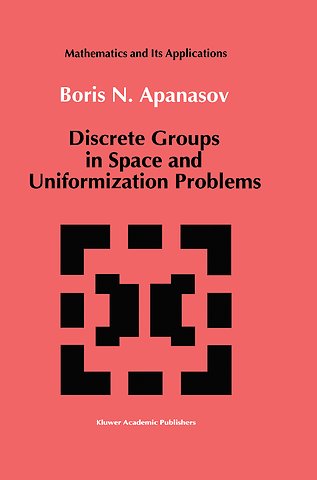 Discrete Groups in Space and Uniformization Problems