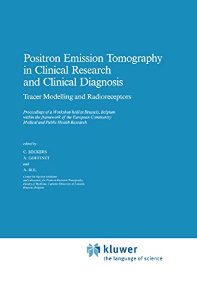 Positron Emission Tomography in Clinical Research: Tracer Modelling and Radioreceptors