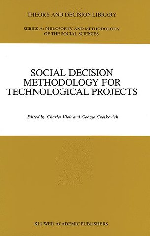 Social Decision Methodology for Technological Projects