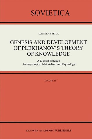 Genesis and Development of Plekhanov’s Theory of Knowledge