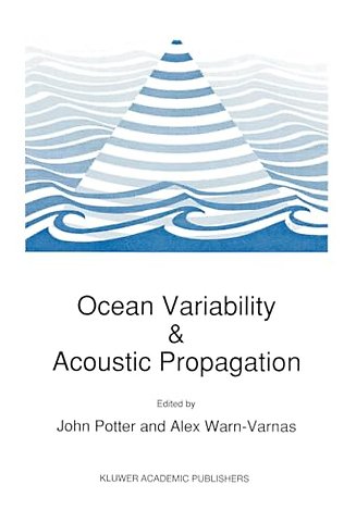 Ocean Variability and Acoustic Propagation