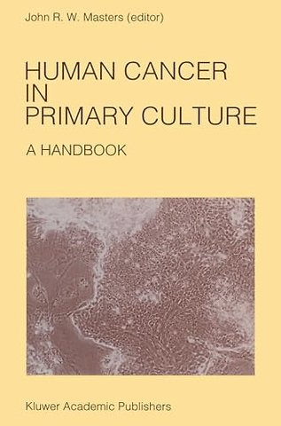 Human Cancer in Primary Culture