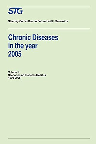 Chronic Diseases in the Year 2005, Volume 1