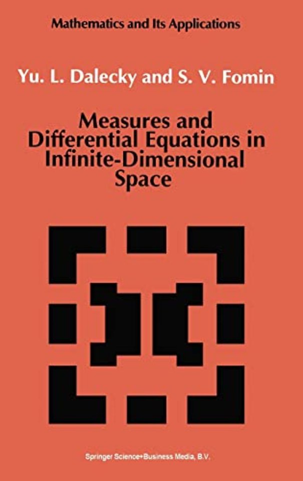 Measures and Differential Equations in Infinite-dimensional Space