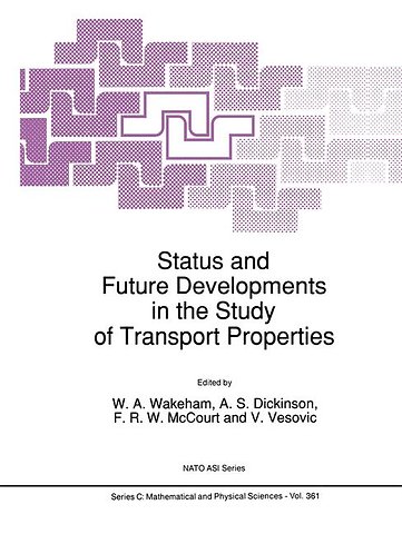 Status and Future Developments in the Study of Transport Properties