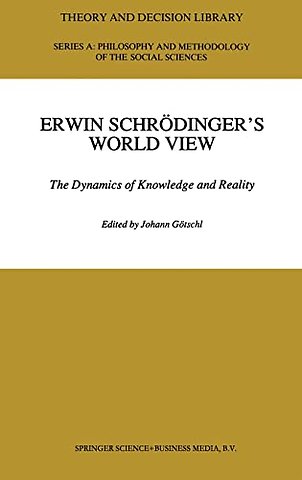 Erwin Schrodinger's World View