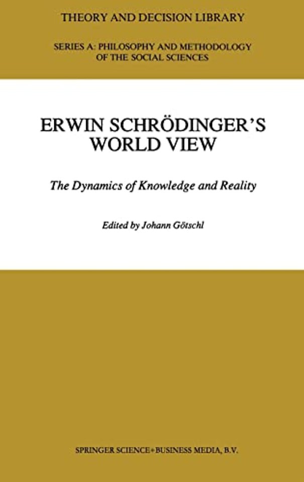 Erwin Schrodinger's World View