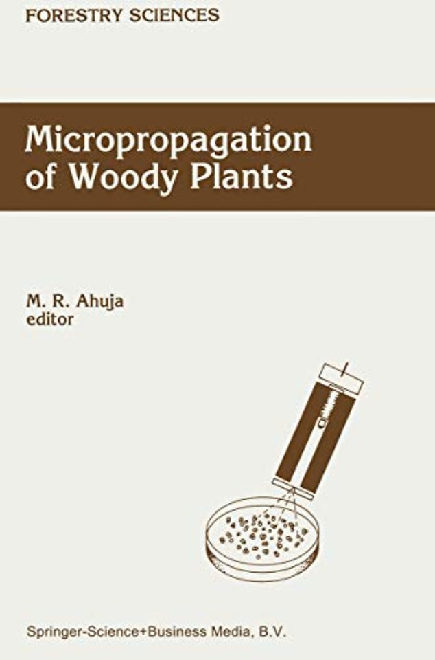 Micropropagation of Woody Plants