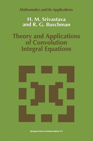 Theory and Applications of Convolution Integral Equations