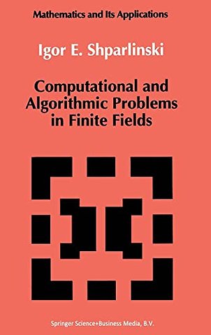 Computational and Algorithmic Problems in Finite Fields
