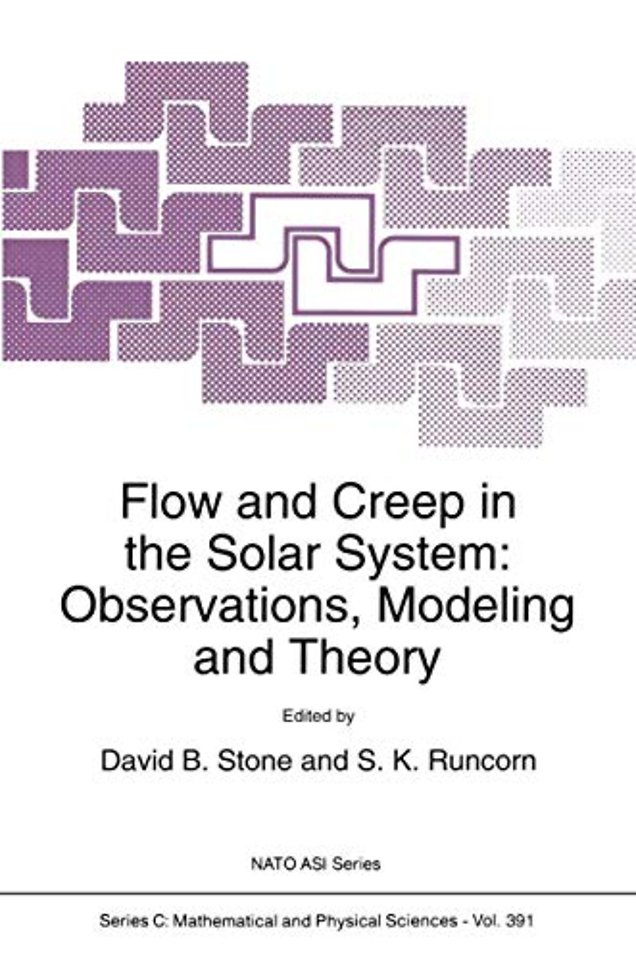 Flow and Creep in the Solar System: Observations, Modeling and Theory