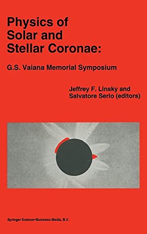 Physics of Solar and Stellar Coronae