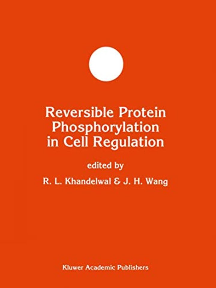 Reversible Protein Phosphorylation in Cell Regulation