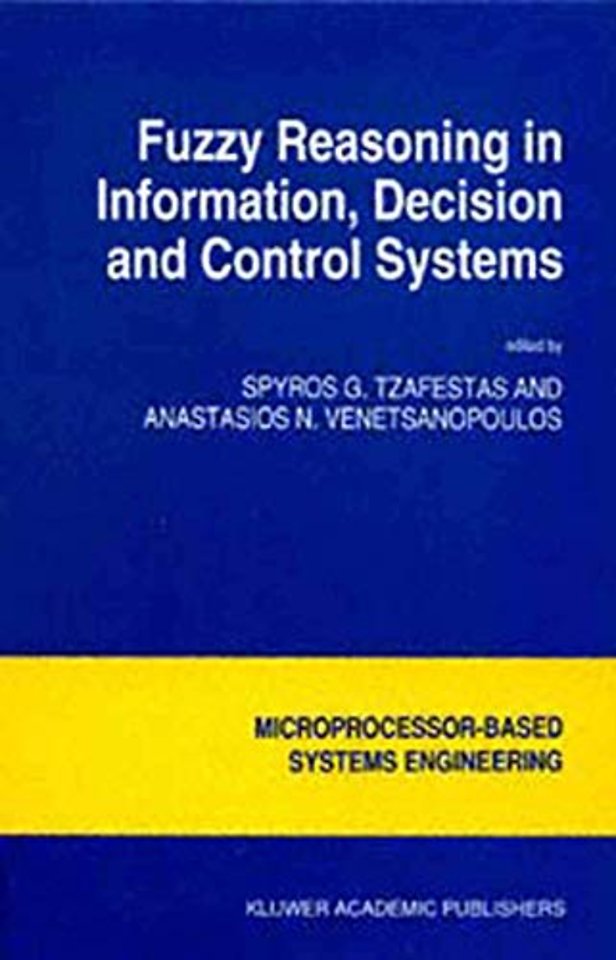 Fuzzy Reasoning in Information, Decision and Control Systems