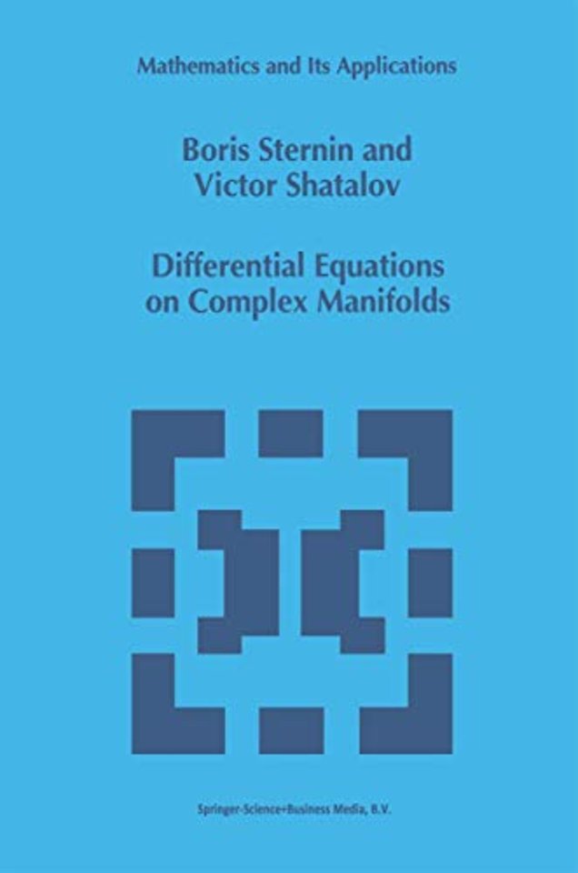 Differential Equations on Complex Manifolds
