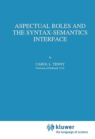 Aspectual Roles and the Syntax-Semantics Interface