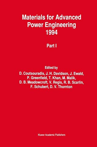 Materials for Advanced Power Engineering 1994