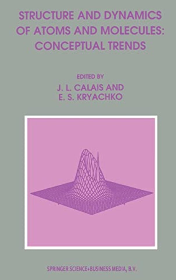 Structure and Dynamics of Atoms and Molecules
