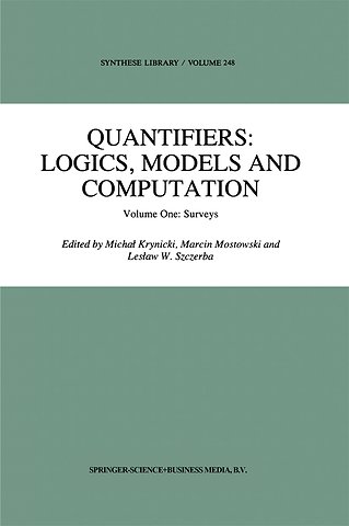 Quantifiers: Logics, Models and Computation