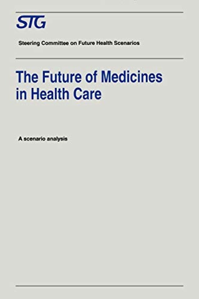 The Future of Medicines in Health Care