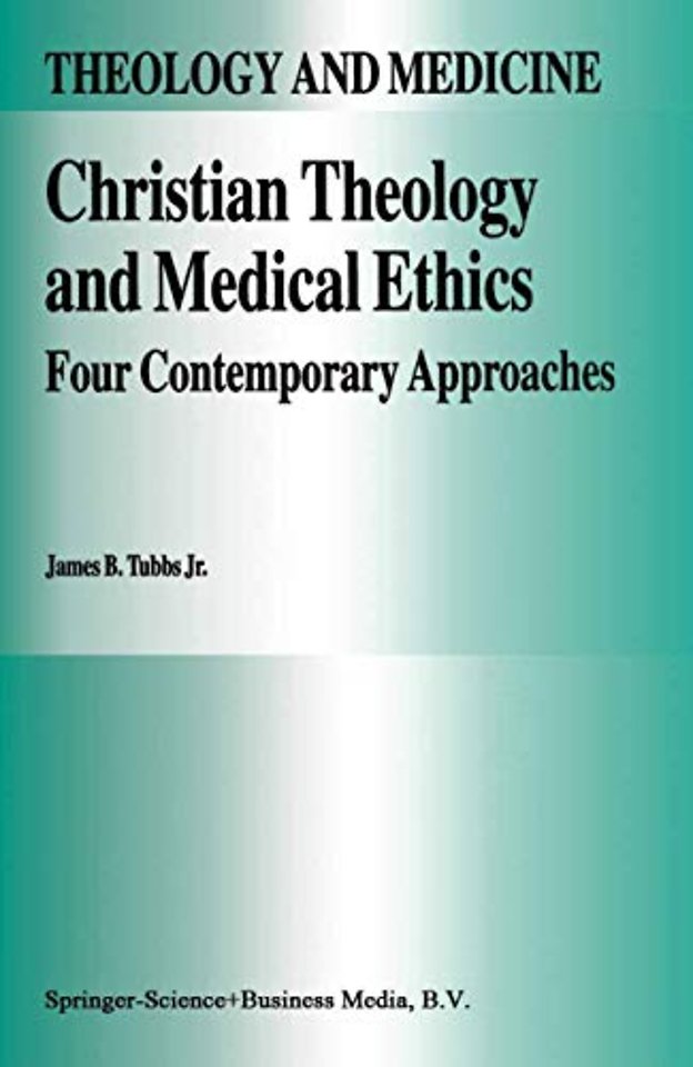 Christian Theology and Medical Ethics