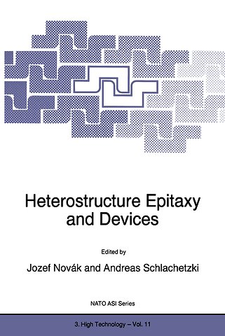 Heterostructure Epitaxy and Devices