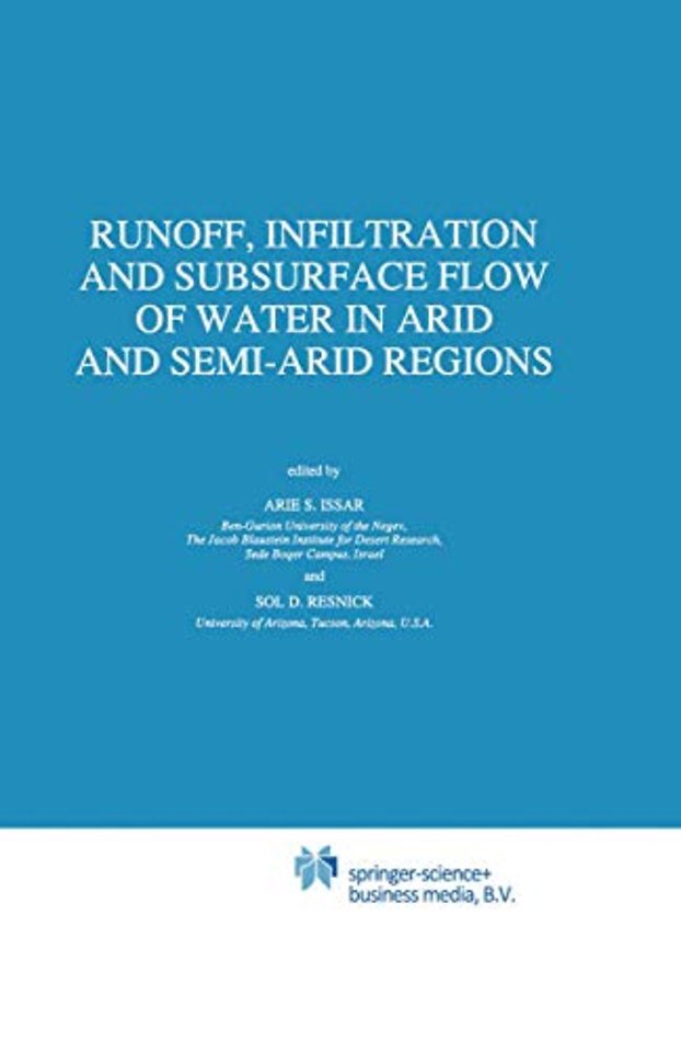 Runoff, Infiltration and Subsurface Flow of Water in Arid and Semi-Arid Regions