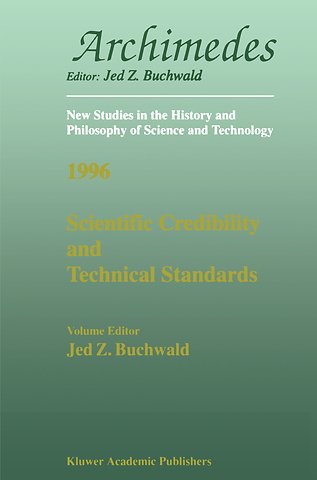 Scientific Credibility and Technical Standards in 19th and early 20th century Germany and Britain
