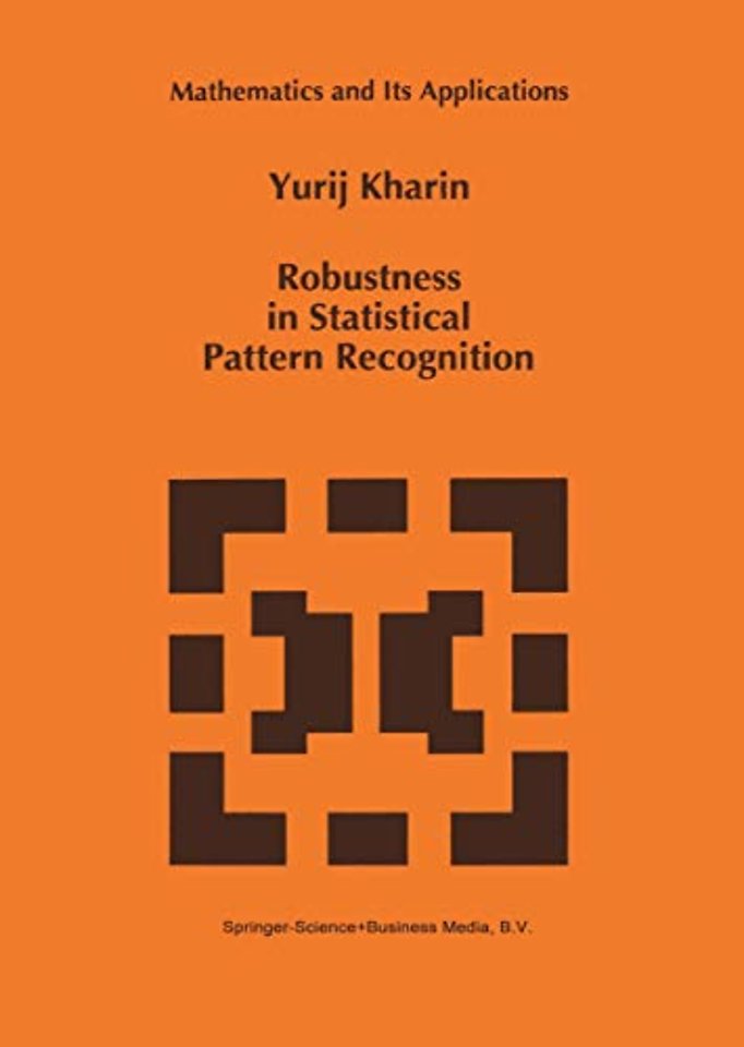 Robustness in Statistical Pattern Recognition