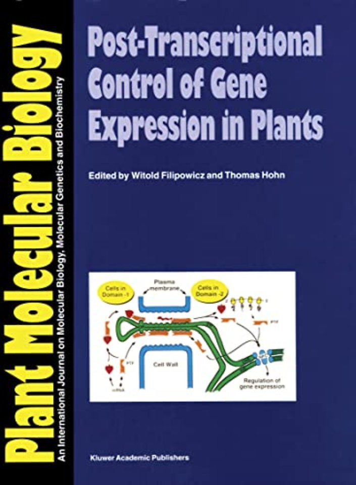 Post-Transcriptional Control of Gene Expression in Plants
