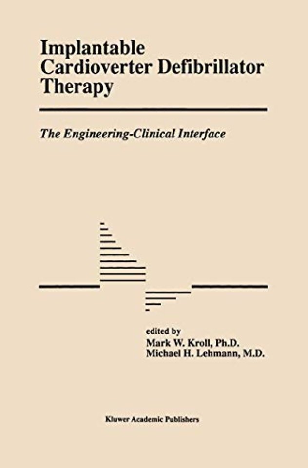 Implantable Cardioverter Defibrillator Therapy: The Engineering-Clinical Interface