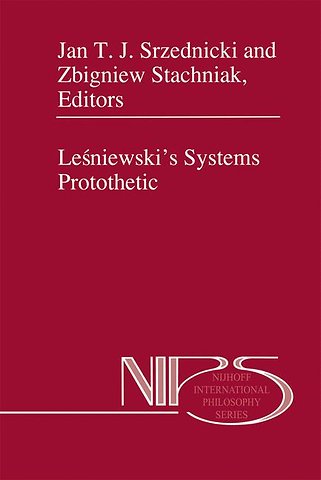 Leśniewski’s Systems Protothetic
