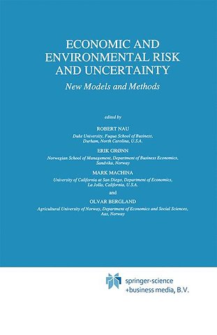 Economic and Environmental Risk and Uncertainty
