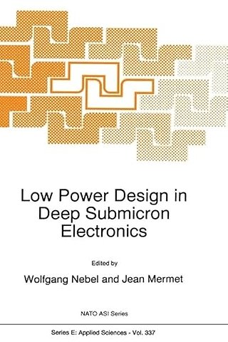 Low Power Design in Deep Submicron Electronics