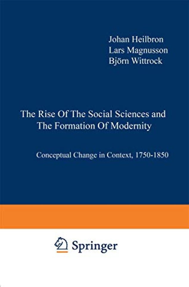 The Rise of the Social Sciences and the Formation of Modernity