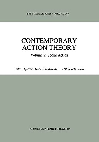Contemporary Action Theory Volume 2: Social Action