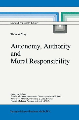 Autonomy, Authority and Moral Responsibility