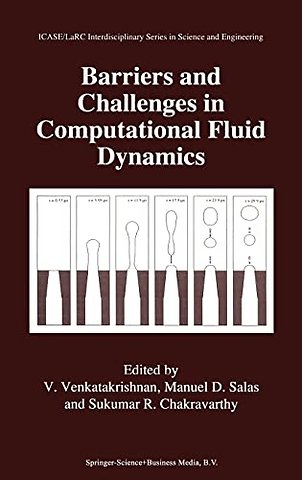 Barriers and Challenges in Computational Fluid Dynamics