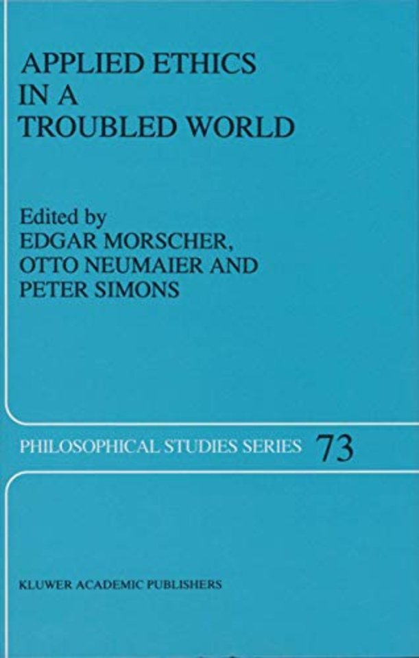 Applied Ethics in a Troubled World