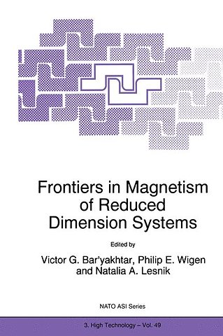 Frontiers in Magnetism of Reduced Dimension Systems