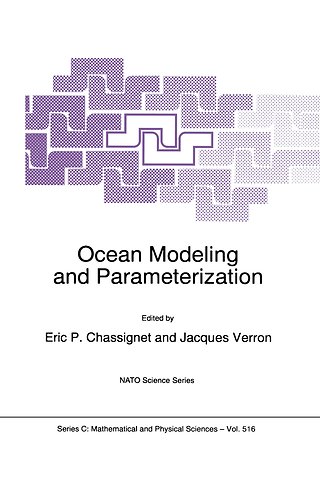 Ocean Modeling and Parameterization
