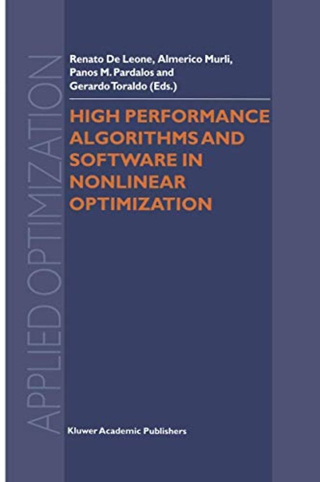 High Performance Algorithms and Software in Nonlinear Optimization